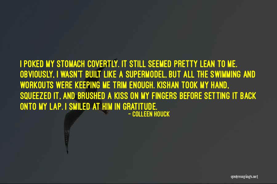 Lean In Me Quotes By Colleen Houck Lean In Me Quotes By Colleen Houck