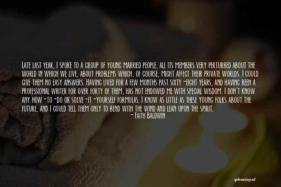 Lean In Me Quotes By Faith Baldwin Lean In Me Quotes By Faith Baldwin