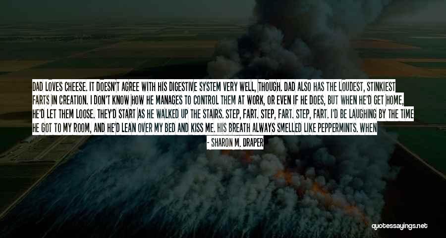 Lean In Me Quotes By Sharon M. Draper Lean In Me Quotes By Sharon M. Draper