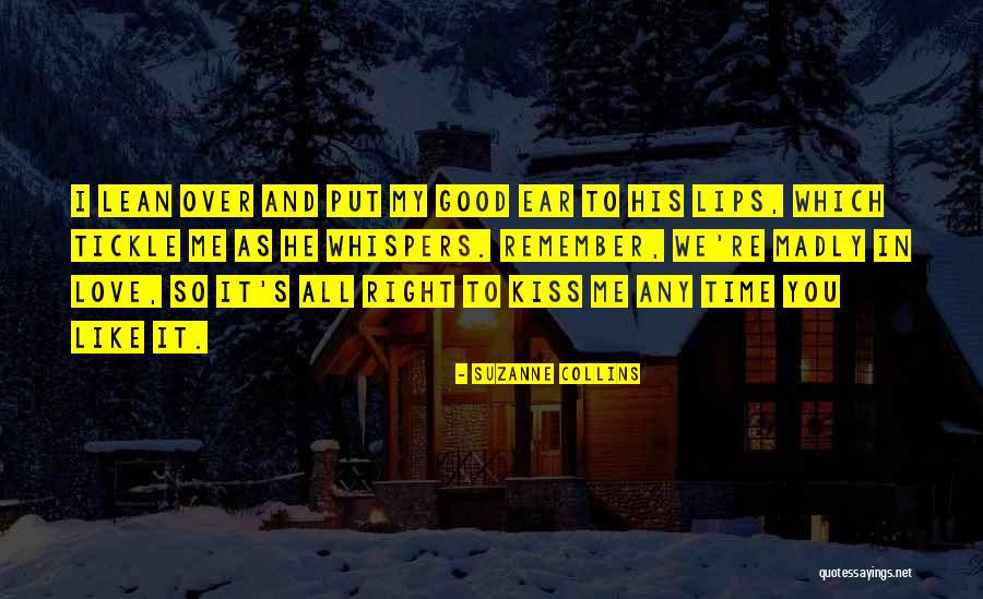 Lean In Me Quotes By Suzanne Collins Lean In Me Quotes By Suzanne Collins