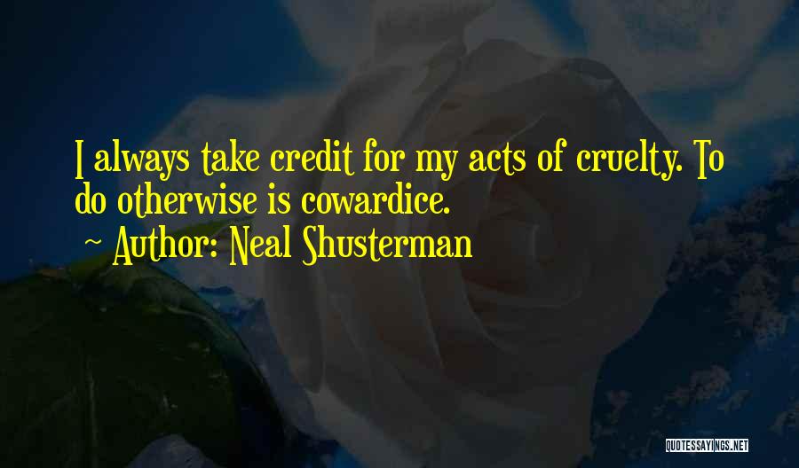 Lean Management Quotes By Neal Shusterman