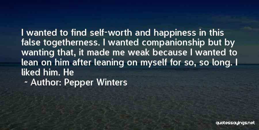 Lean On Me Quotes By Pepper Winters