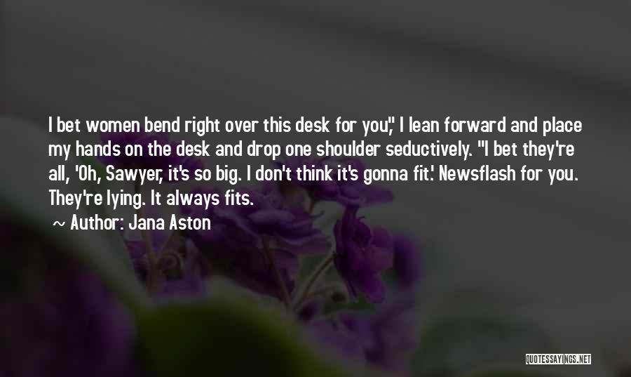 Lean On My Shoulder Quotes By Jana Aston