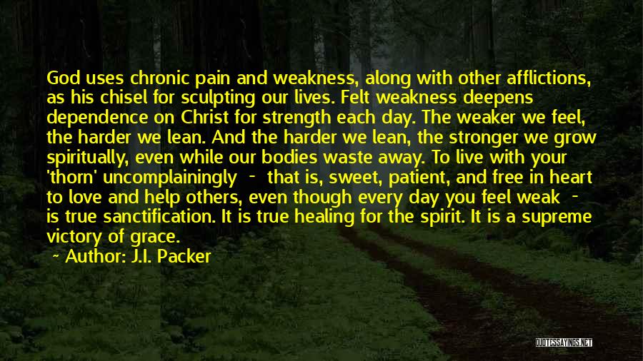 Lean On To God Quotes By J.I. Packer