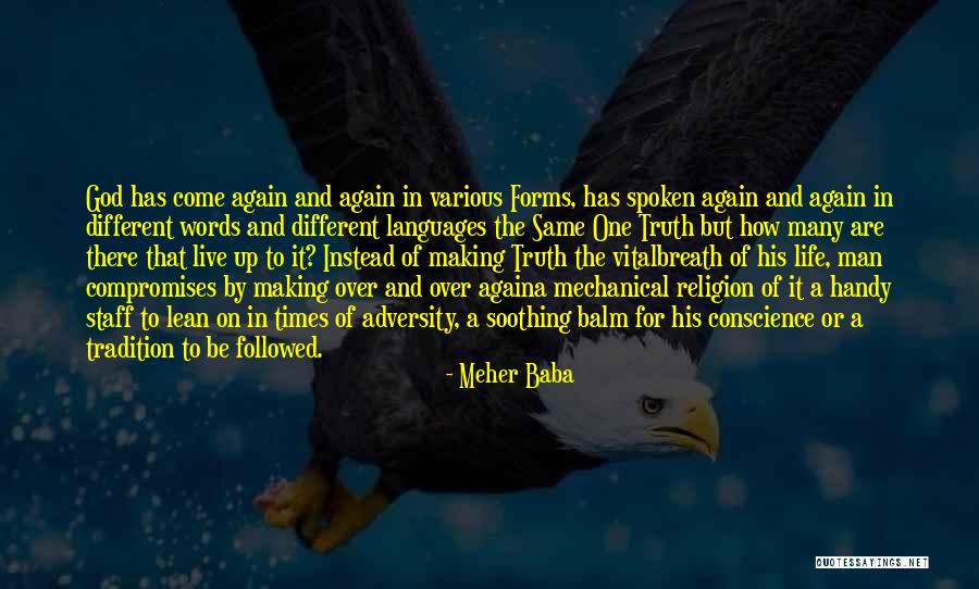 Lean On To God Quotes By Meher Baba Lean On To God Quotes By Meher Baba