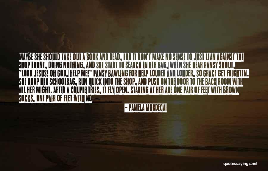 Lean On To God Quotes By Pamela Mordecai Lean On To God Quotes By Pamela Mordecai