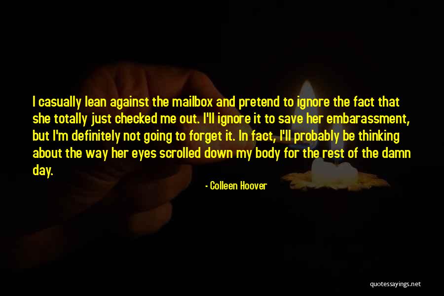 Lean Thinking Quotes By Colleen Hoover Lean Thinking Quotes By Colleen Hoover