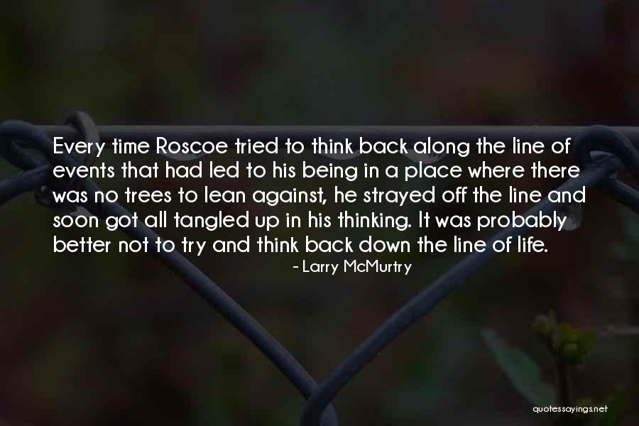 Lean Thinking Quotes By Larry McMurtry Lean Thinking Quotes By Larry McMurtry