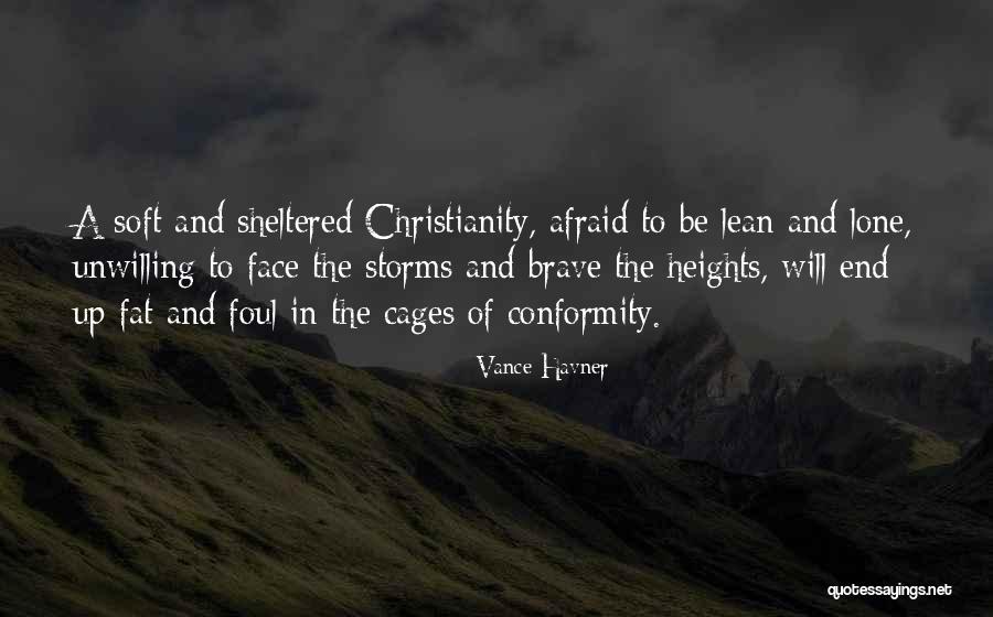 Lean To Quotes By Vance Havner Lean To Quotes By Vance Havner