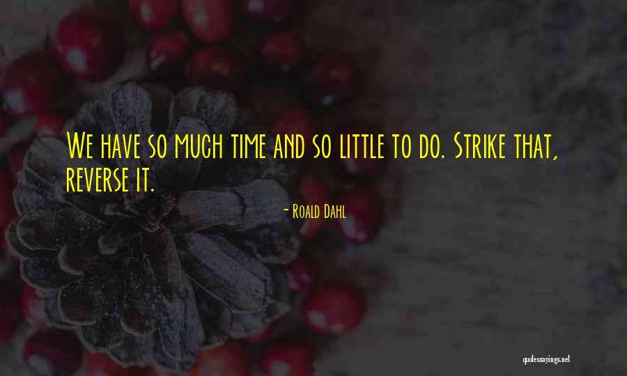 Leaner Floor Quotes By Roald Dahl Leaner Floor Quotes By Roald Dahl
