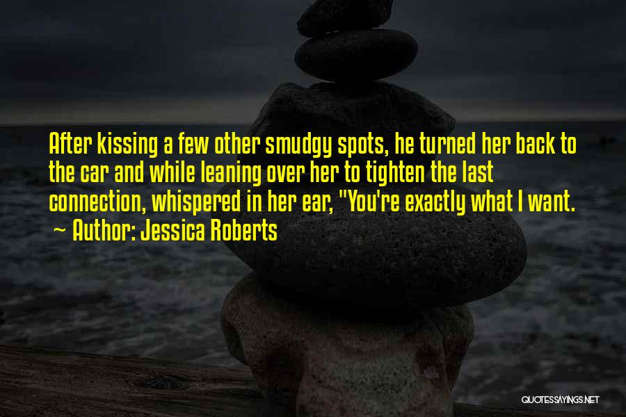 Leaning Back Quotes By Jessica Roberts