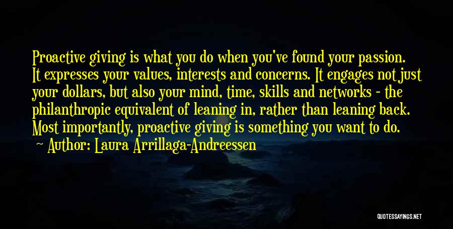 Leaning Back Quotes By Laura Arrillaga-Andreessen