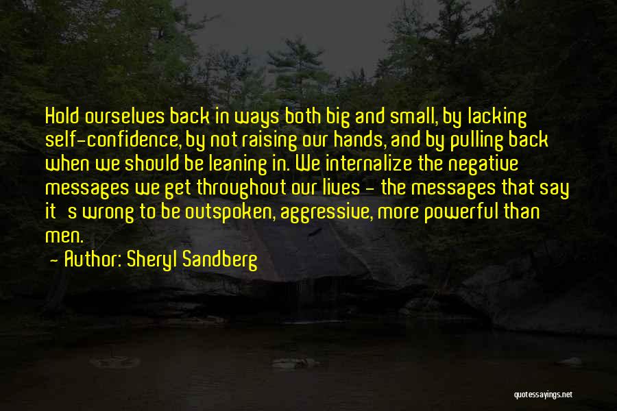 Leaning Back Quotes By Sheryl Sandberg