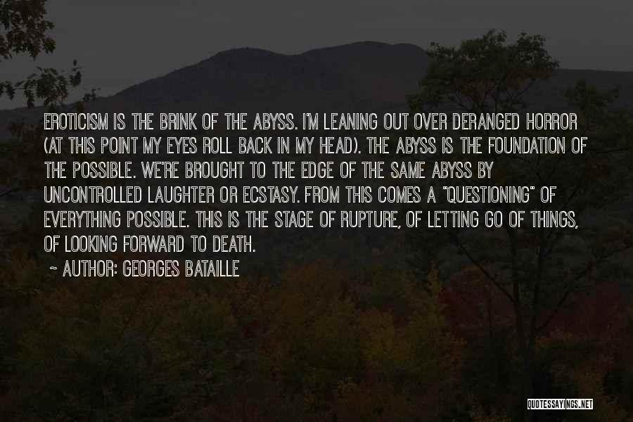 Leaning Forward Quotes By Georges Bataille