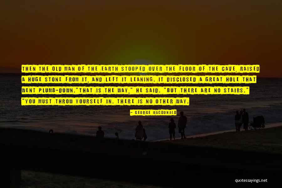 Leaning In Quotes By George MacDonald Leaning In Quotes By George MacDonald