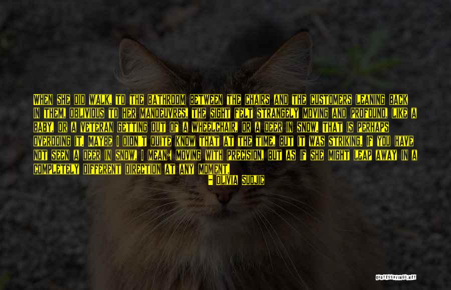 Leaning In Quotes By Olivia Sudjic Leaning In Quotes By Olivia Sudjic