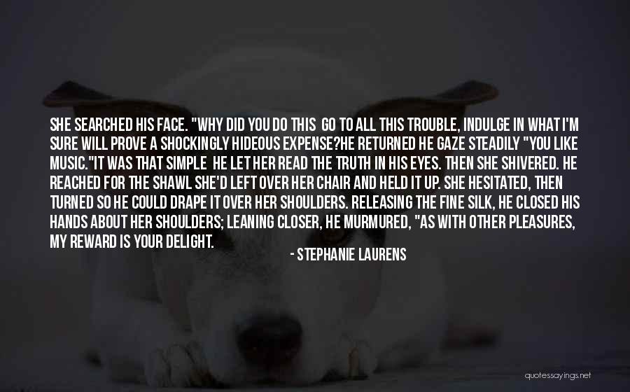 Leaning In Quotes By Stephanie Laurens Leaning In Quotes By Stephanie Laurens
