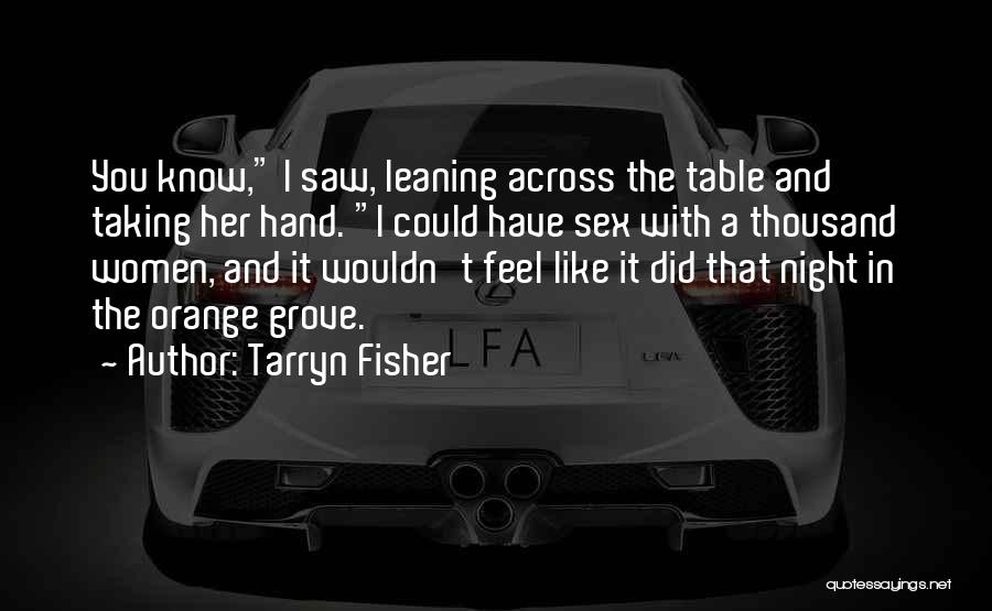 Leaning In Quotes By Tarryn Fisher