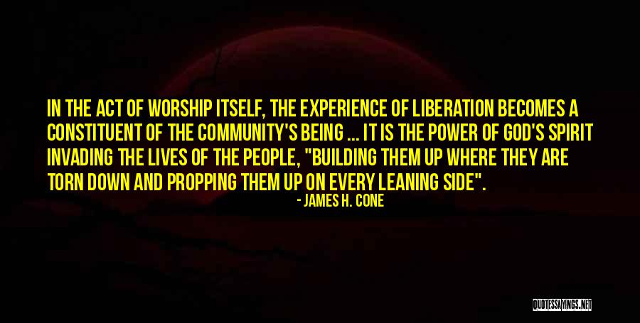 Leaning On People Quotes By James H. Cone Leaning On People Quotes By James H. Cone