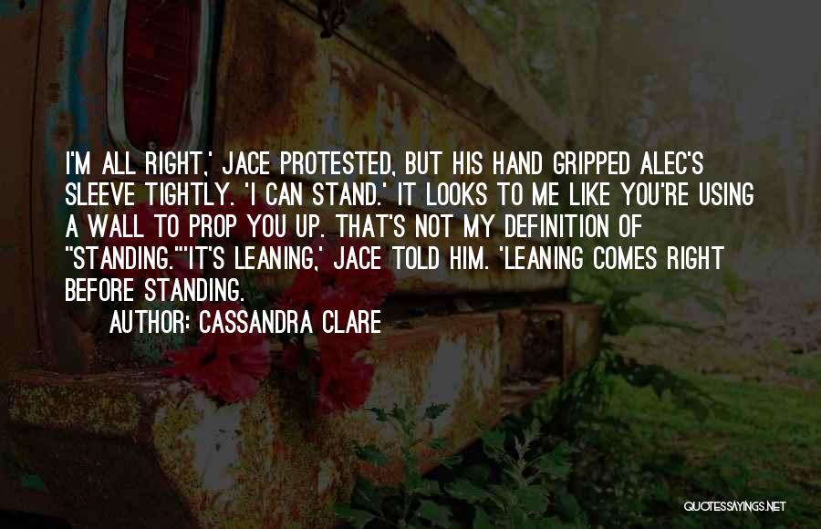 Leaning On Wall Quotes By Cassandra Clare
