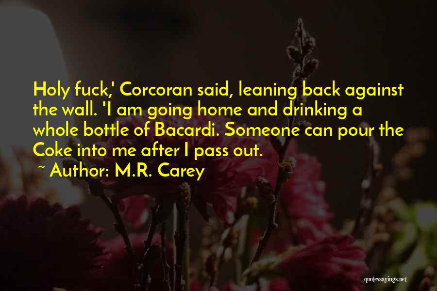 Leaning On Wall Quotes By M.R. Carey