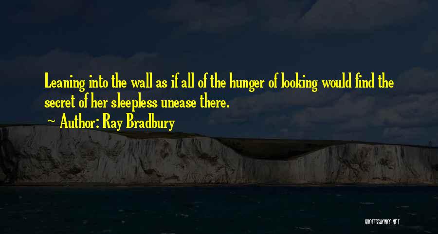 Leaning On Wall Quotes By Ray Bradbury