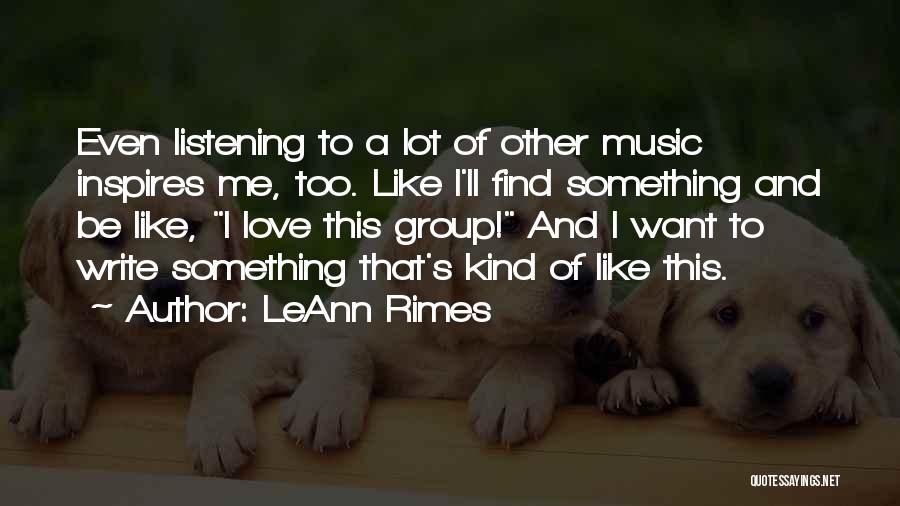 LeAnn Rimes Quotes 138670