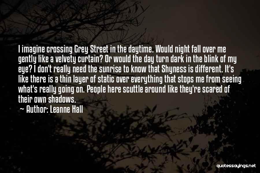 Leanne Hall Quotes 1146692