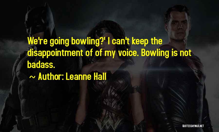 Leanne Hall Quotes 1889027