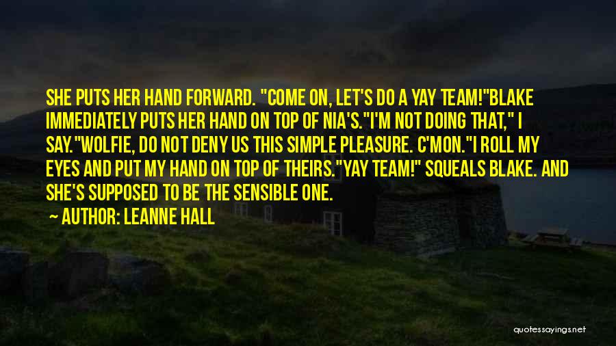 Leanne Hall Quotes 1995623