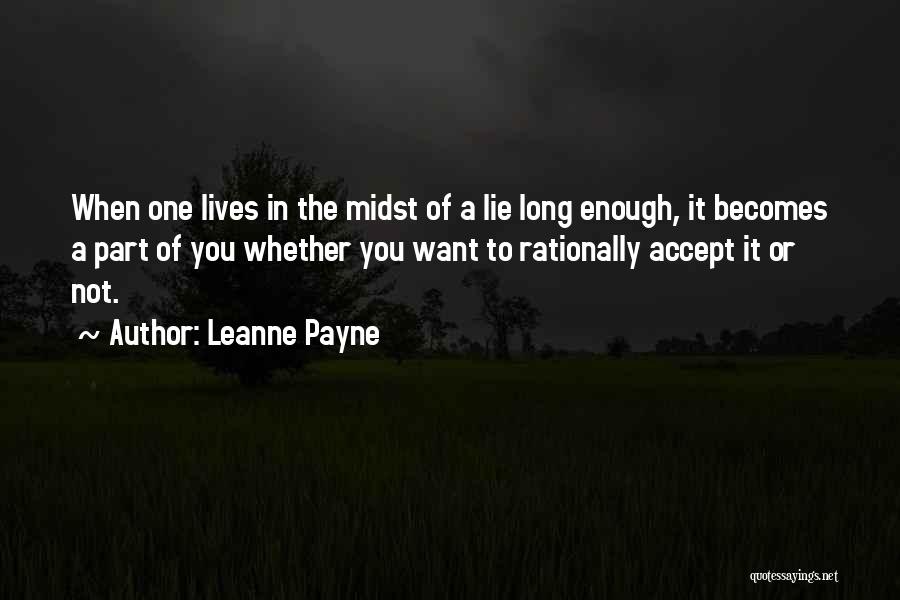 Leanne Payne Quotes 773426