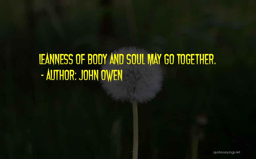 Leanness Into Their Soul Quotes By John Owen