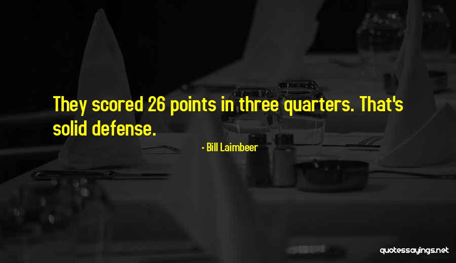 Leanor Ortega Quotes By Bill Laimbeer Leanor Ortega Quotes By Bill Laimbeer