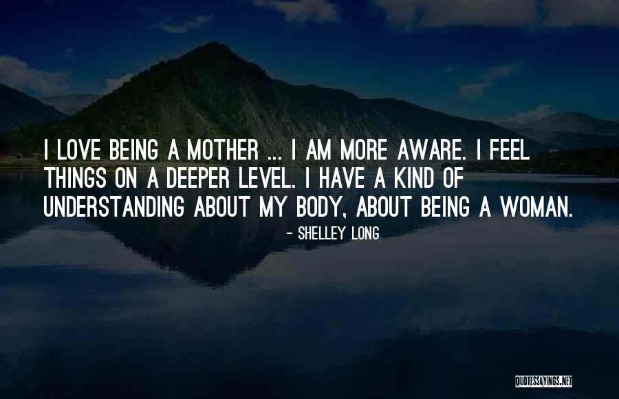 Leanor Ortega Quotes By Shelley Long Leanor Ortega Quotes By Shelley Long