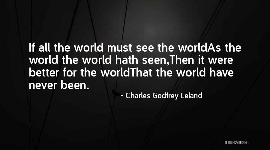 Leanora Annette Quotes By Charles Godfrey Leland Leanora Annette Quotes By Charles Godfrey Leland