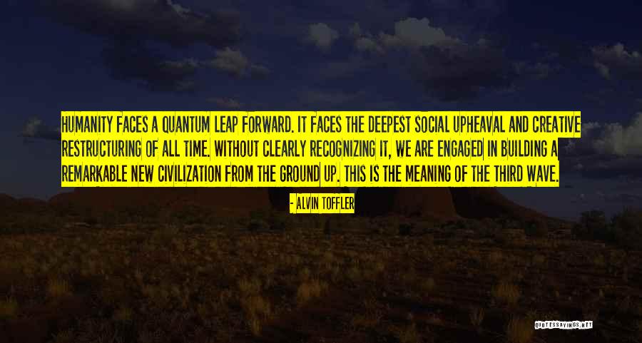 Leap Forward Quotes By Alvin Toffler Leap Forward Quotes By Alvin Toffler