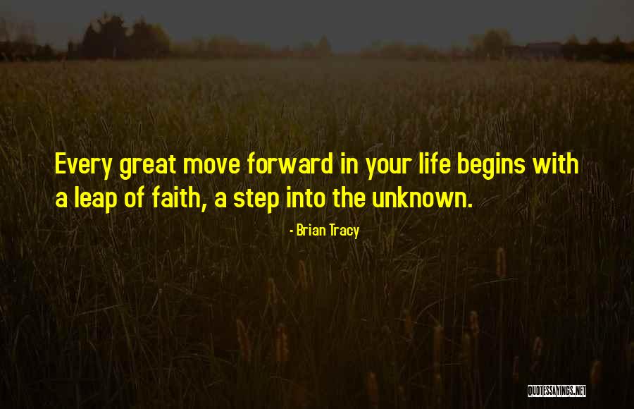 Leap Forward Quotes By Brian Tracy Leap Forward Quotes By Brian Tracy