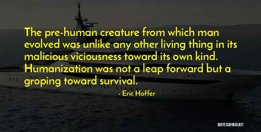 Leap Forward Quotes By Eric Hoffer