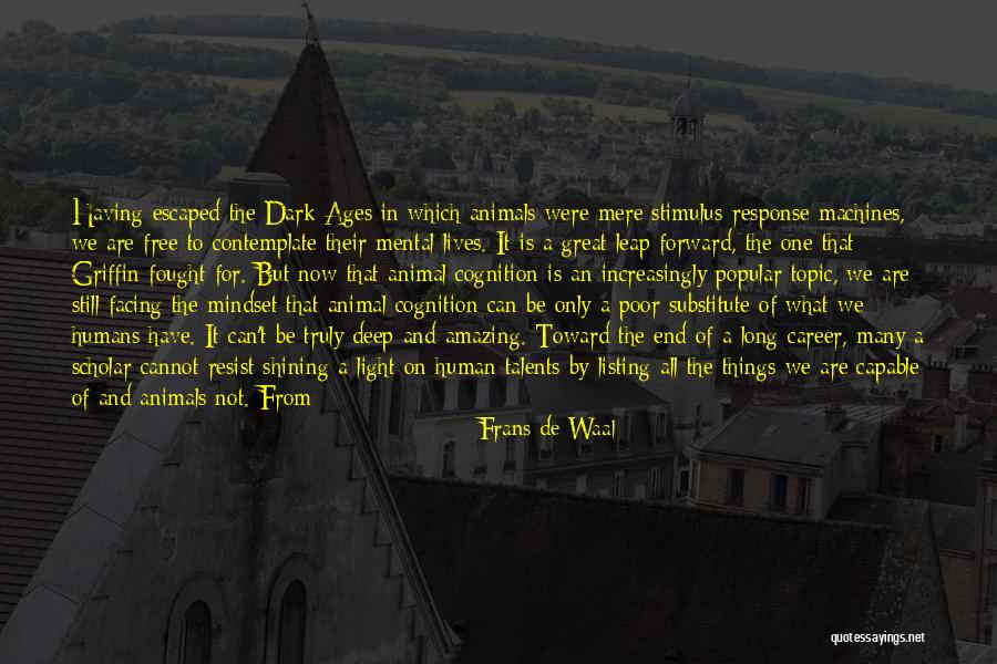 Leap Forward Quotes By Frans De Waal Leap Forward Quotes By Frans De Waal