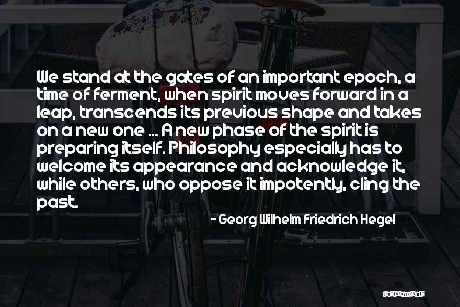 Leap Forward Quotes By Georg Wilhelm Friedrich Hegel