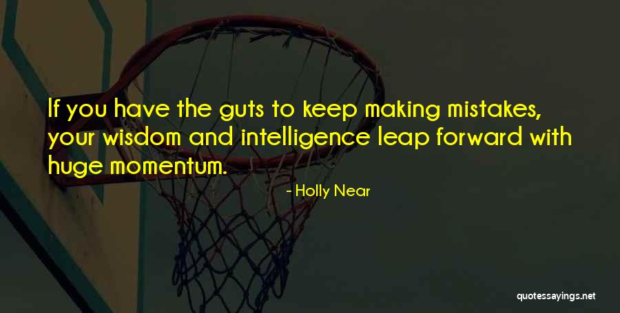 Leap Forward Quotes By Holly Near