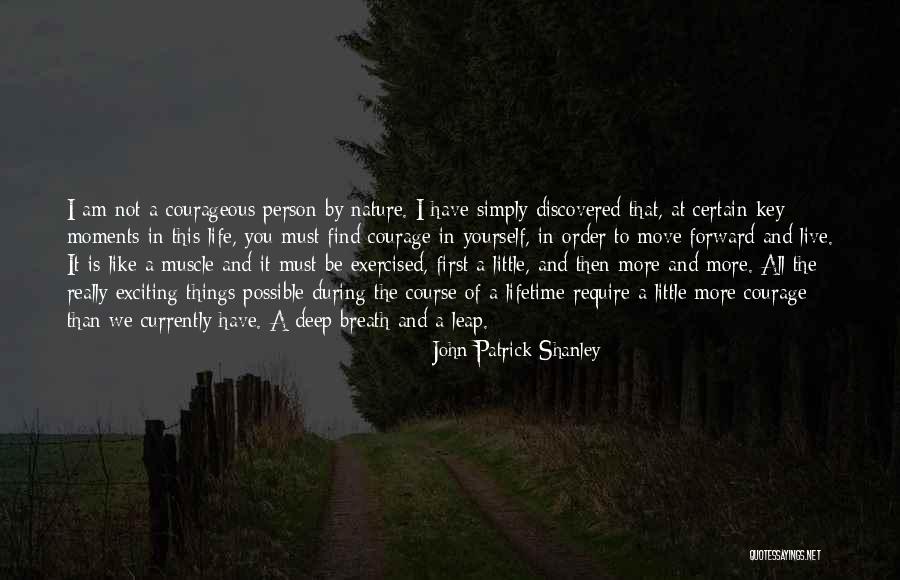 Leap Forward Quotes By John Patrick Shanley Leap Forward Quotes By John Patrick Shanley