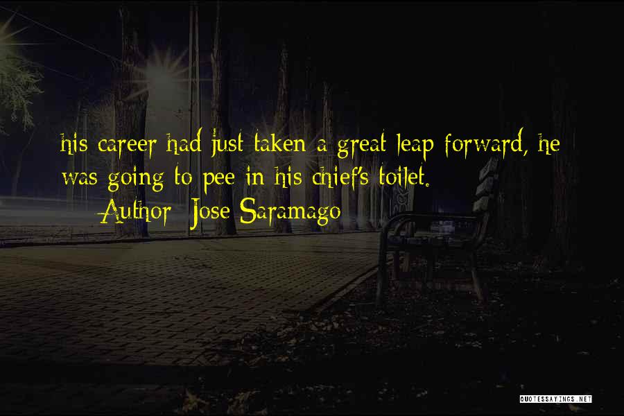 Leap Forward Quotes By Jose Saramago