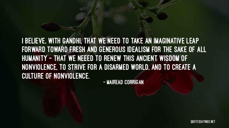 Leap Forward Quotes By Mairead Corrigan Leap Forward Quotes By Mairead Corrigan