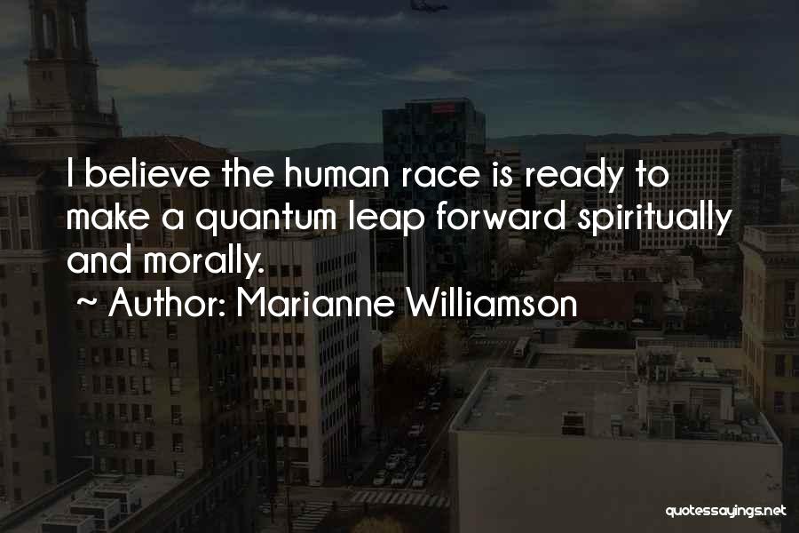 Leap Forward Quotes By Marianne Williamson