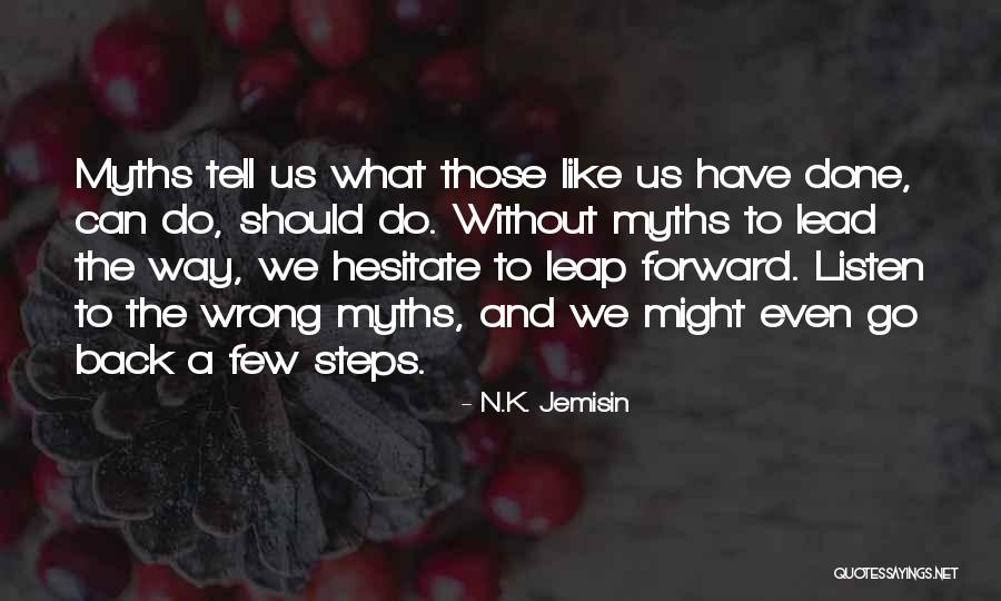 Leap Forward Quotes By N.K. Jemisin