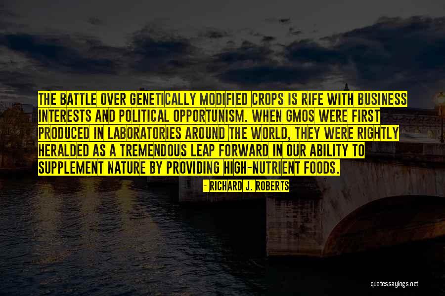 Leap Forward Quotes By Richard J. Roberts Leap Forward Quotes By Richard J. Roberts