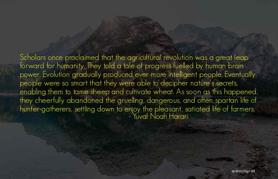 Leap Forward Quotes By Yuval Noah Harari Leap Forward Quotes By Yuval Noah Harari