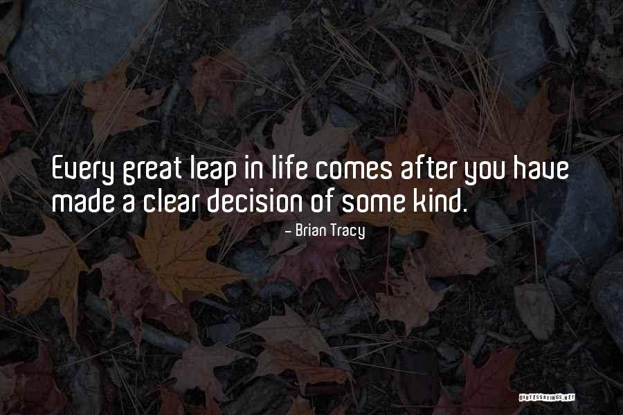 Leap Inspirational Quotes By Brian Tracy