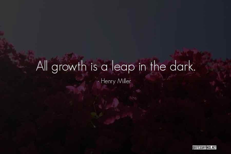 Leap Inspirational Quotes By Henry Miller